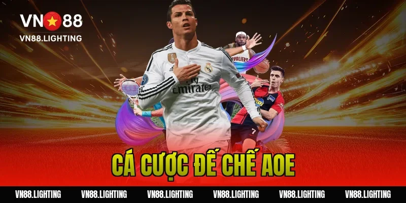 Cá cược Đế Chế AOE – Hướng dẫn chi tiết cho người chơi 18 cá cược đế chế aoe
